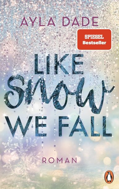 Like Snow We Fall: Roman